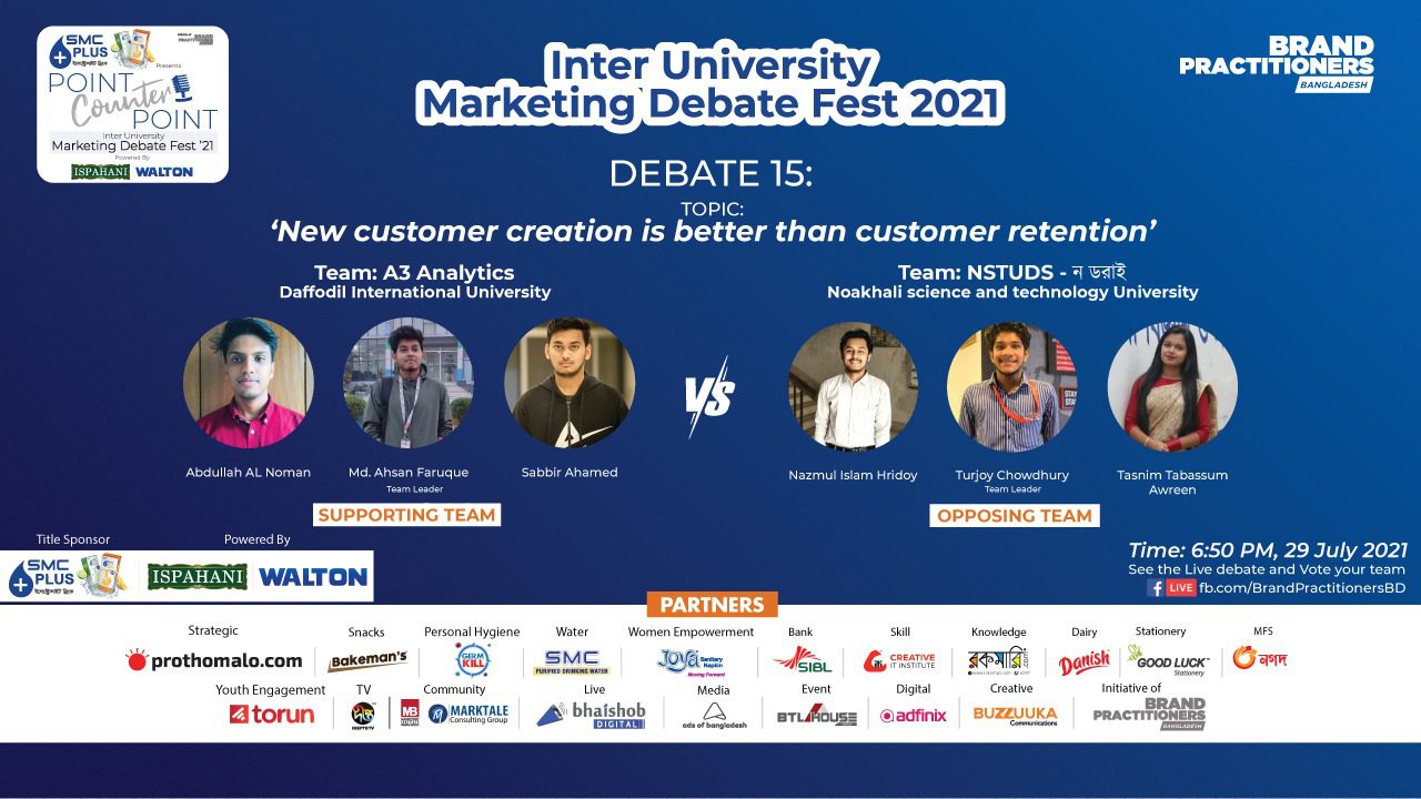 Debate 15: DIU vs NSTU- "New customer creation is better than customer retention"