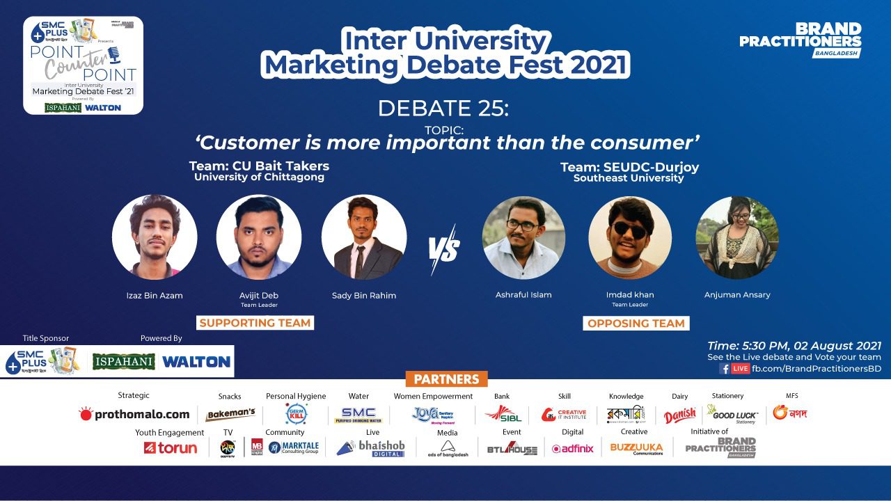 Debate 25: CU vs SEU- "Customer is more important than the consumer".