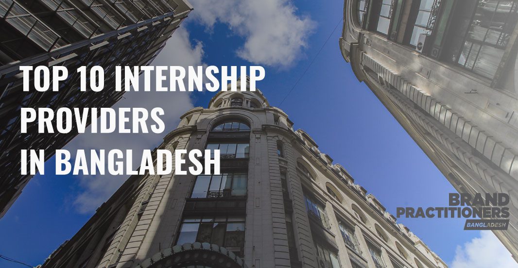 Top 10 internship providers in Bangladesh