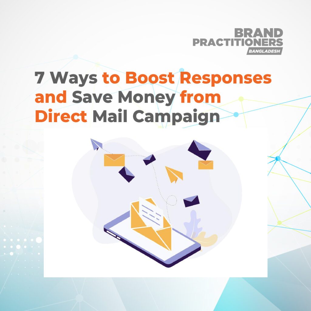 7-Ways-to-Boost-Responses-and-Save-Money-from-Direct-Mail-Campaign
