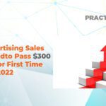 US Advertising Sales Projected to Pass $300 Billion for First Time Ever in 2022