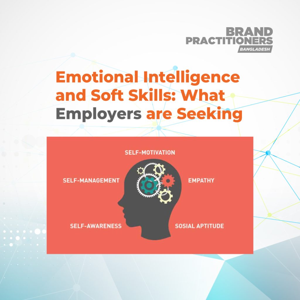 Emotional Intelligence and Soft Skills: What Employers are Seeking