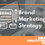 Brand Marketing Strategy 2023