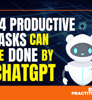 24 Productive Tasks Can Be Done By ChatGPT