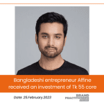 Bangladeshi entrepreneur Affine received an investment of Tk 55 core