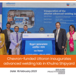 Chevron-funded Uttoron inaugurates advanced welding lab in Khulna Shipyard