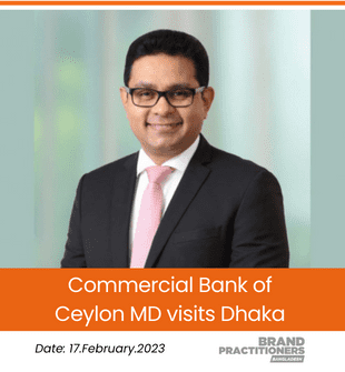 Commercial Bank of Ceylon MD visits Dhaka