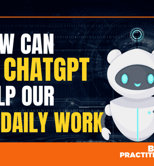 How can ChatGPT help our daily work