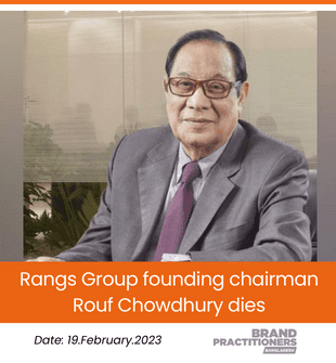 Rangs Group founding chairman Rouf Chowdhury dies