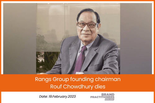 Rangs Group founding chairman Rouf Chowdhury dies