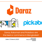Daraz, Rokomari and Pickaboo are the best e-commerce in Bangladesh