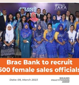 Brac Bank to recruit 500 female sales officials