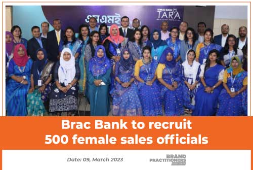 Brac Bank to recruit 500 female sales officials