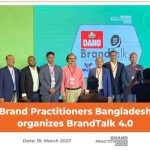Brand Practitioners Bangladesh organizes BrandTalk 4.0