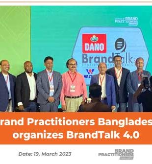 Brand Practitioners Bangladesh organizes BrandTalk 4.0