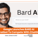 Google Launches BARD AI Chatbot To Compete With ChatGPT