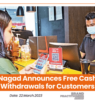 Nagad Announces Free Cash Withdrawals for Customers