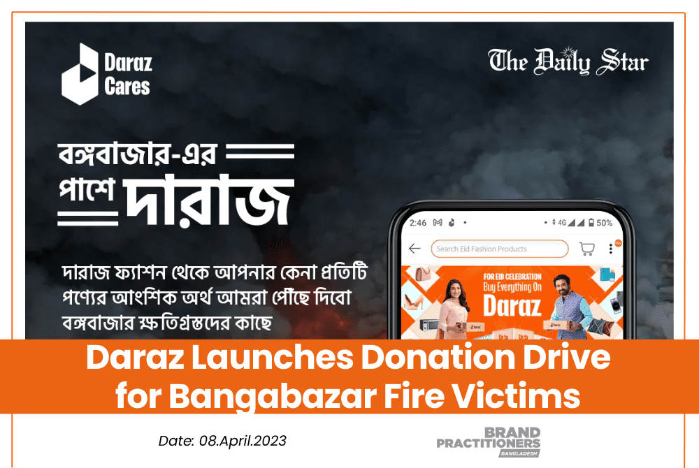 Daraz Launches Donation Drive for Bangabazar Fire Victims 1