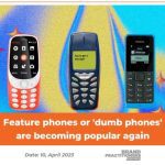 Feature phones or 'dumb phones' are becoming popular again