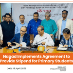 Nagad Implements Agreement to Provide Stipend for Primary Students