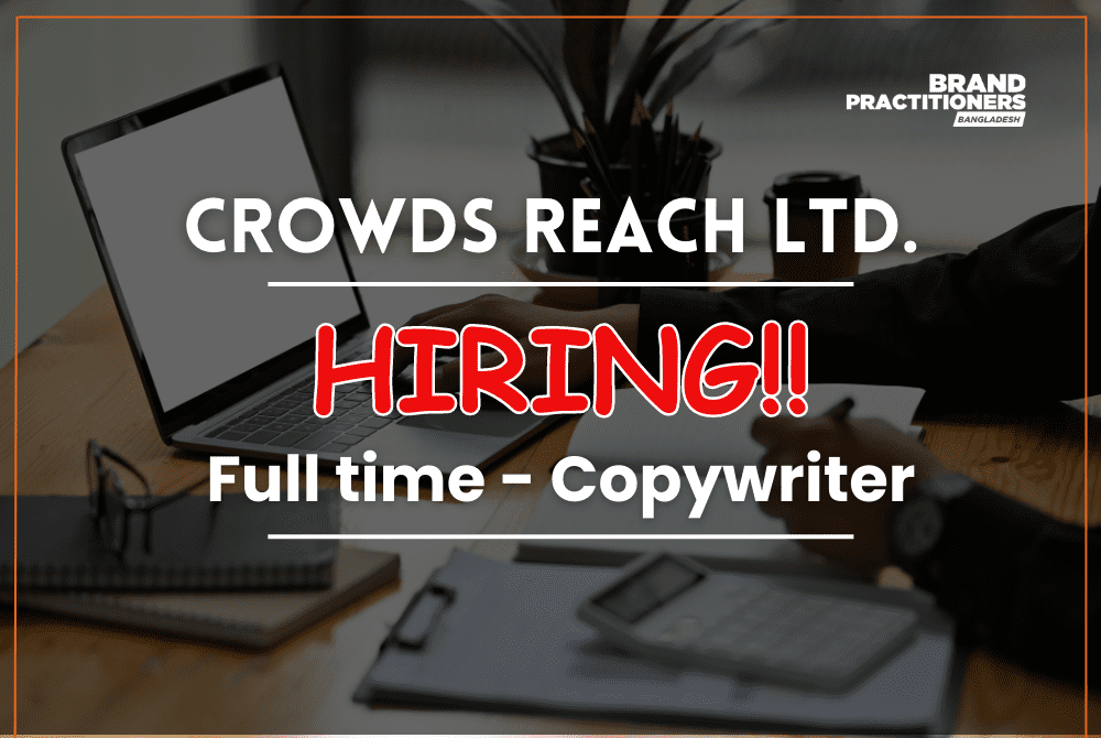 Crowds Reach Limited is Hiring for a Copywriter