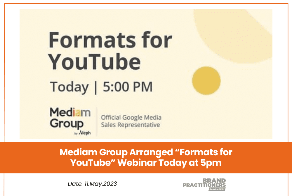 Mediam Group Arranged “Formats for YouTube” Webinar Today at 5pm