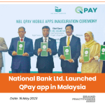 National Bank Ltd. Launched QPay app in Malaysia