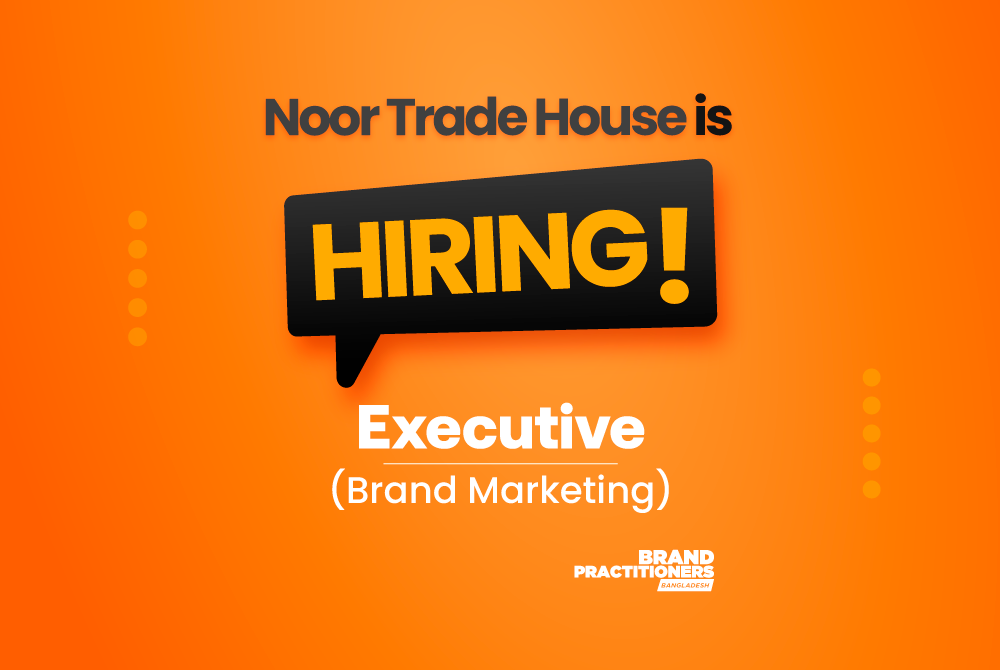 Noor Trade House Seeks Executive for Brand Marketing