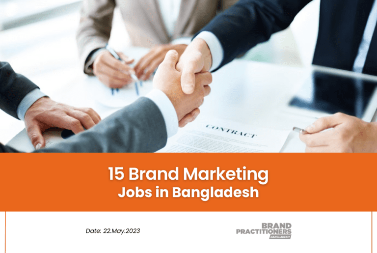 15 Brand Marketing jobs in Bangladesh Brand Practitioners Keep