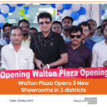 Walton Plaza Opens 3 New Showrooms in 3 districts