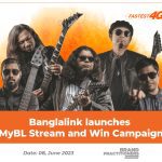 Banglalink-launches-‘MyBL-Stream-and-Win-Campaign’