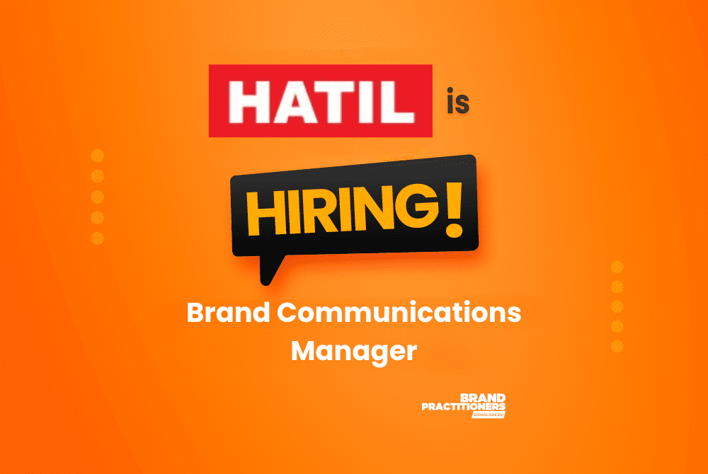 Hatil is Hiring Brand Communications Manager