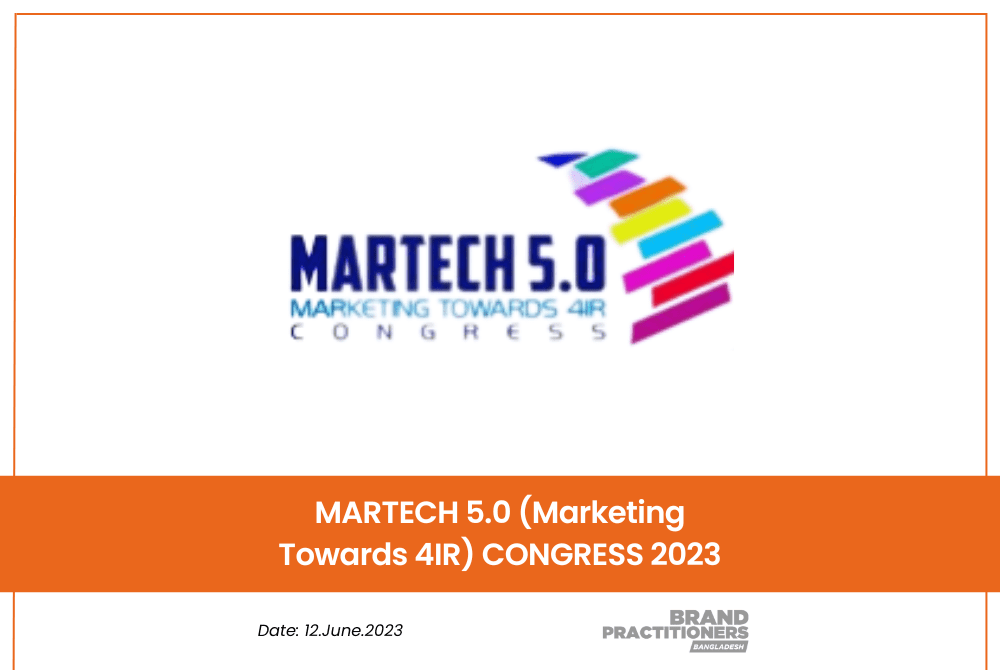 MARTECH 5.0 (Marketing Towards 4IR) CONGRESS 2023