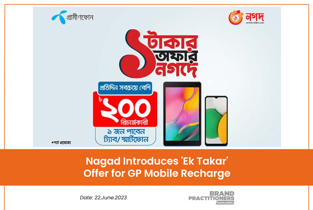 Nagad Introduces 'Ek Takar' Offer for GP Mobile Recharge