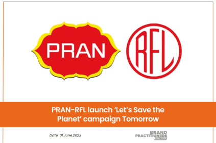 PRAN-RFL launch ‘Let’s Save the Planet’ campaign Tomorrow