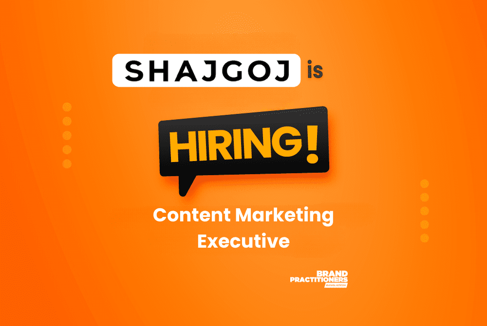 SHAJGOJ is hiring Content Marketing Executive