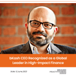 bKash CEO Recognized as a Global Leader in High-Impact Finance