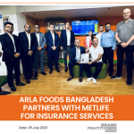 Arla Foods Bangladesh Partners with MetLife for Insurance Services