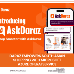 Daraz Empowers South Asian Shopping with Microsoft Azure OpenAI Service