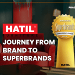 HATIL's journey from Brand to Superbrand