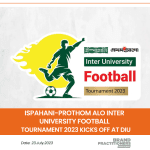 Ispahani-Prothom Alo Inter-University Football Tournament 2023 Kicks Off at Daffodil International University