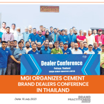 MGI Organizes Cement Brand Dealers Conference in Thailand