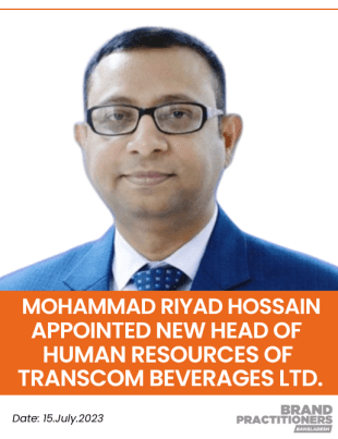 Mohammad Riyad Hossain appointed as new Head of Human Resources of Transcom Beverages Ltd.