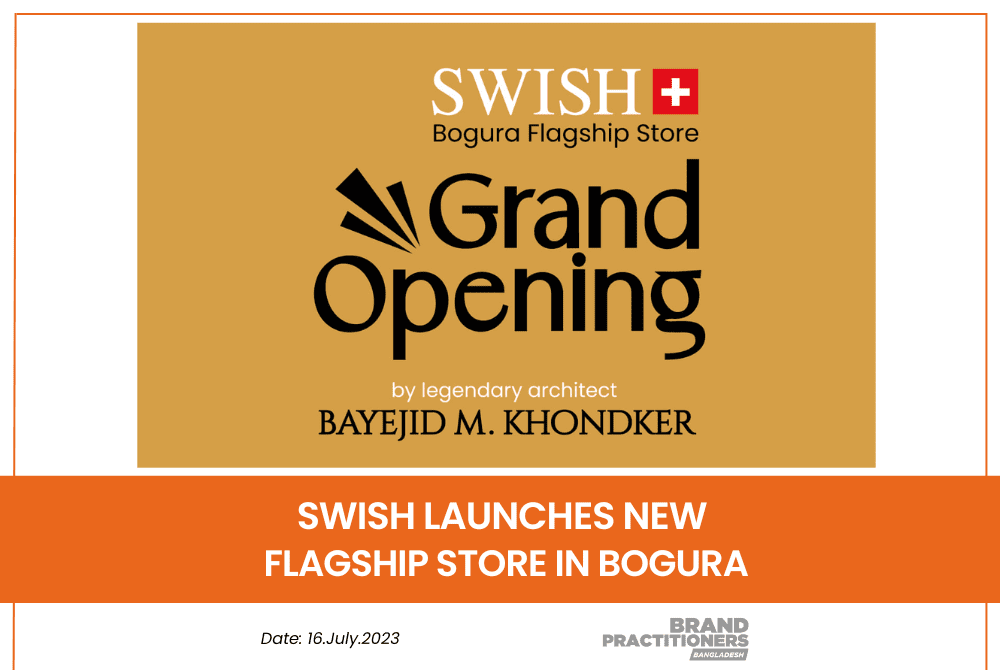 SWISH launches New Flagship Store in Bogura