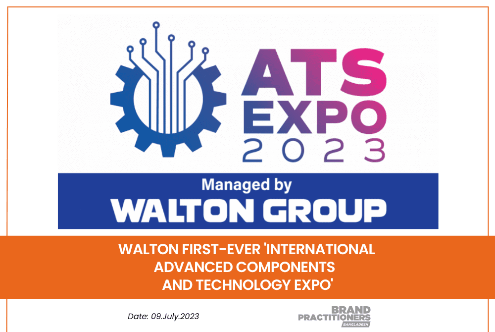 Walton first-ever 'International Advanced Components and Technology Expo'