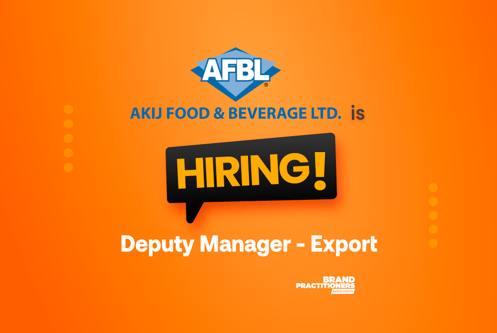 job-Akij-Food-&-Beverage-Ltd.-is-looking-for-export-deputy-manager