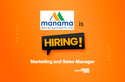 Manama Developments Ltd. is seeking for Marketing and Sales Manager