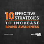 10 Effective Strategies to Increase Brand Awareness