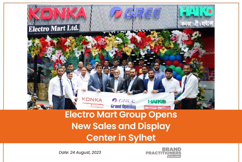 Electro Mart Group Opens New Sales and Display Center in Sylhet