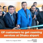 GP-customers-to-get-roaming-services-at-Dhaka-airport